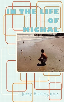 In the Life of Michal by Burlingame, Jerry