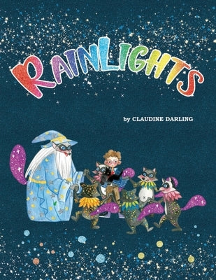 Rainlights by Darling, Claudine Lee
