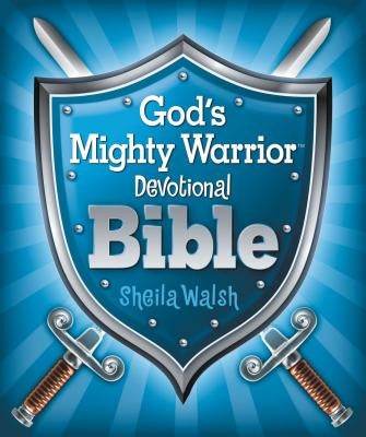 God's Mighty Warrior Devotional Bible by Walsh, Sheila