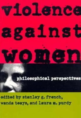 Violence against Women by French, Stanley G.