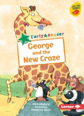 George and the New Craze by Hemming, Alice
