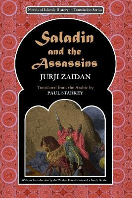 Saladin and the Assassins by Starkey, Paul