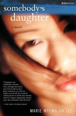 Somebody's Daughter by Lee, Marie Myung-Ok