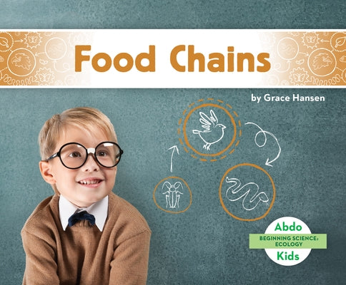 Food Chains by Hansen, Grace