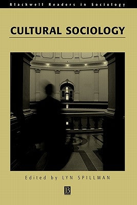 Cultural Sociology by Spillman, Lyn