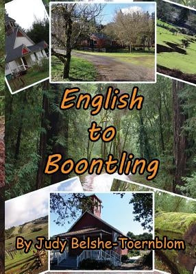 English to Boontling by Belshe-Toernblom, Judy