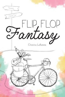 Flip Flop Fantasy by Laflamme, Christina