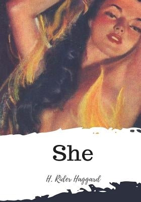 She by Haggard, H. Rider