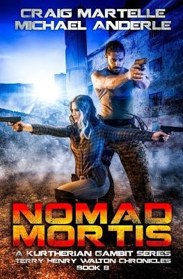 Nomad Mortis: A Kurtherian Gambit Series by Anderle, Michael