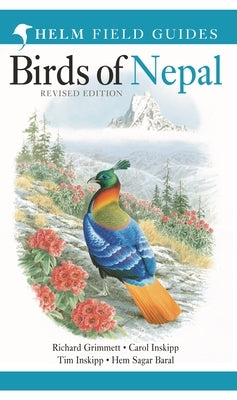 Birds of Nepal: Second Edition by Grimmett, Richard
