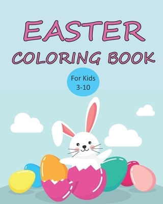 Easter Coloring Book: Easter Basket Stuffer for Kids 3-10 by Pickle, The Trendy, Jr.