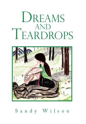 Dreams and Teardrops by Wilson, Sandy