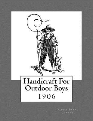 Handicraft For Outdoor Boys by Chambers, Roger