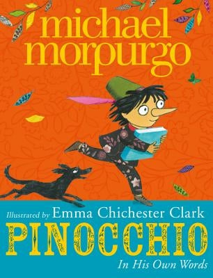 Pinocchio: In His Own Words by Morpurgo, Michael