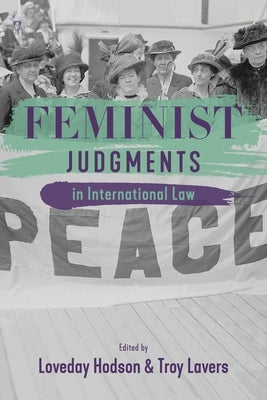 Feminist Judgments in International Law by Hodson, Loveday