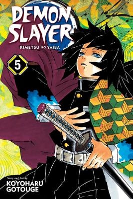 Demon Slayer: Kimetsu No Yaiba, Vol. 5, 5 by Gotouge, Koyoharu