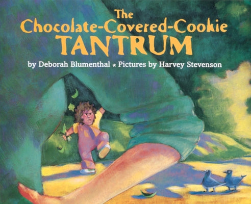 The Chocolate-Covered-Cookie Tantrum by Blumenthal, Deborah