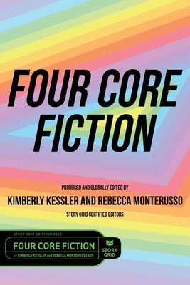 Four Core Fiction by Kessler, Kimberly
