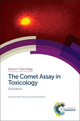 The Comet Assay in Toxicology by Anderson, Diana
