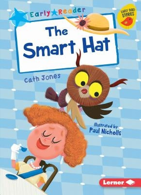 The Smart Hat by Jones, Cath