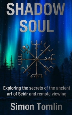 Shadow Soul by Tomlin, Simon