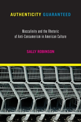 Authenticity Guaranteed by Robinson, Sally