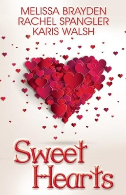Sweet Hearts by Brayden, Melissa