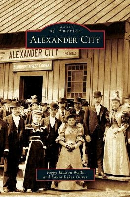 Alexander City by Walls, Peggy Jackson