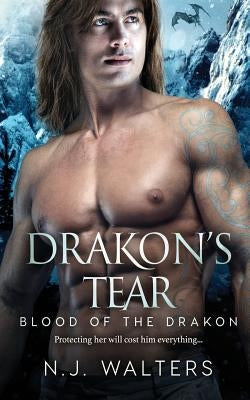 Drakon's Tear by Walters, N. J.