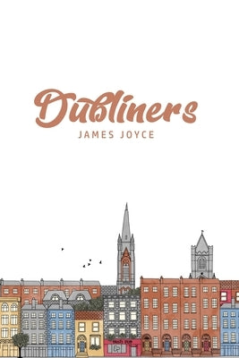 Dubliners by Joyce, James