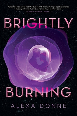 Brightly Burning by Donne, Alexa