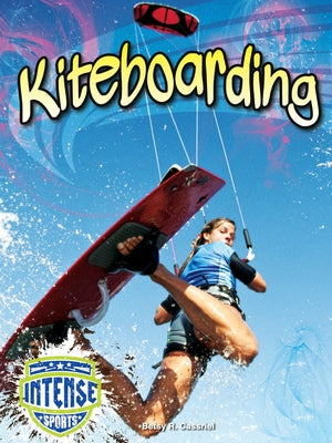 Kiteboarding by Cassriel, Betsy R.