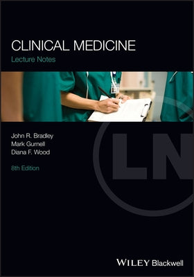 Clinical Medicine by Bradley, John R.