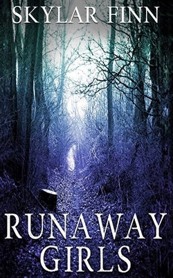 Runaway Girls by Finn, Skylar