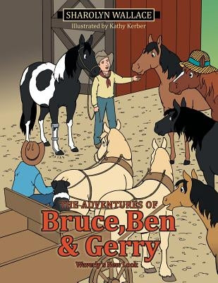 The Adventures of Bruce, Ben & Gerry: Waverly's New Look by Wallace, Sharolyn