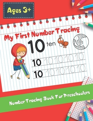 My First Number Tracing Book For Preschoolers: Best Workbook for Kids Practice with Pen Control, Tracing and learning Numbers for kids Kindergarten (a by Flash4, Issam Bakkali