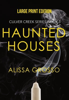 Haunted Houses (LARGE PRINT) by Grosso, Alissa C.