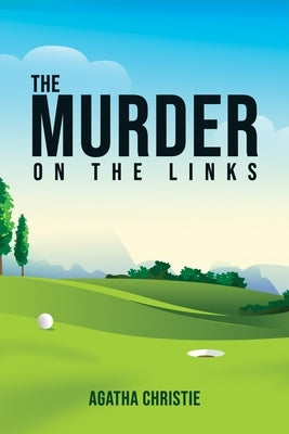 The Murder on the Links by Christie, Agatha