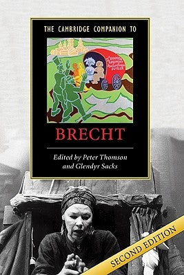 The Cambridge Companion to Brecht by Thomson, Peter