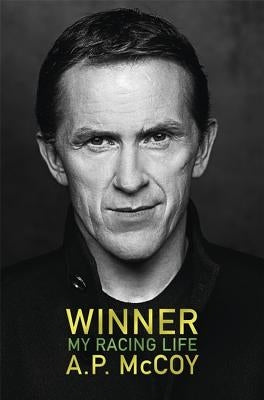 Winner: My Racing Life by McCoy, A. P.