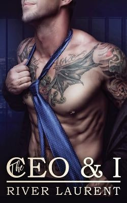 The CEO & I by Elliott, Leanore