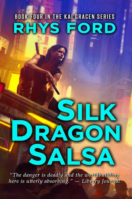 Silk Dragon Salsa by Ford, Rhys