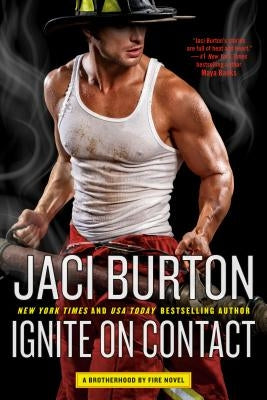 Ignite on Contact by Burton, Jaci