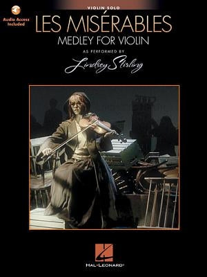Les Miserables (Medley for Violin Solo): As Performed by Lindsey Stirling by Boublil, Alain