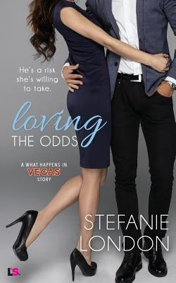 Loving the Odds by London, Stefanie