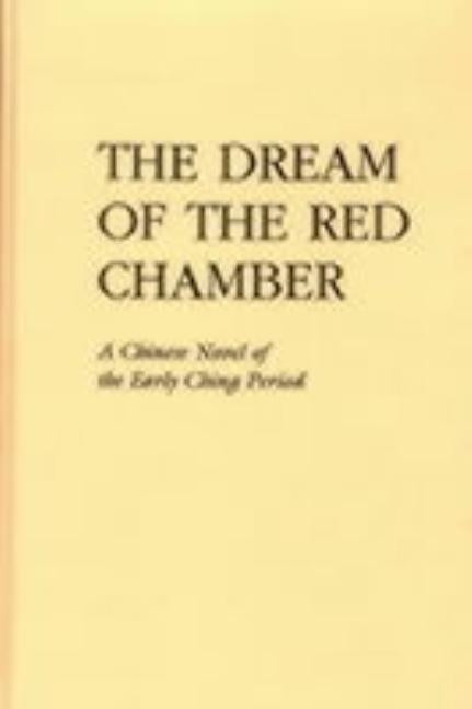 The Dream of the Red Chamber: Hung Lou Meng by Hsueh-Chin, Tsao