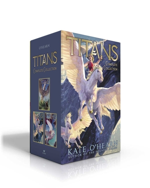 Titans Complete Collection (Boxed Set): Titans; The Missing; The Fallen Queen by O'Hearn, Kate