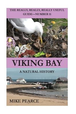 Viking Bay: A Natural History by Pearce, Mike