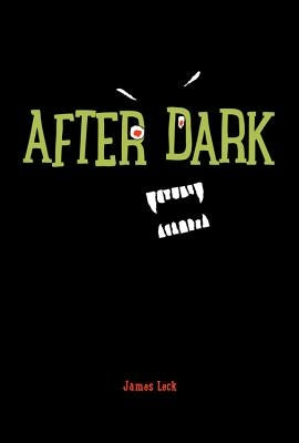 After Dark by Leck, James