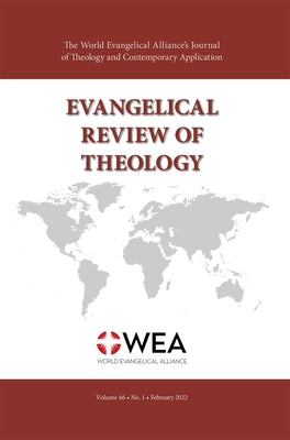 Evangelical Review of Theology, Volume 46, Number 1, February 2022 by Schirrmacher, Thomas